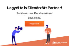 Ellenőrzött Partner lennél? Találkozzunk Kecskeméten!